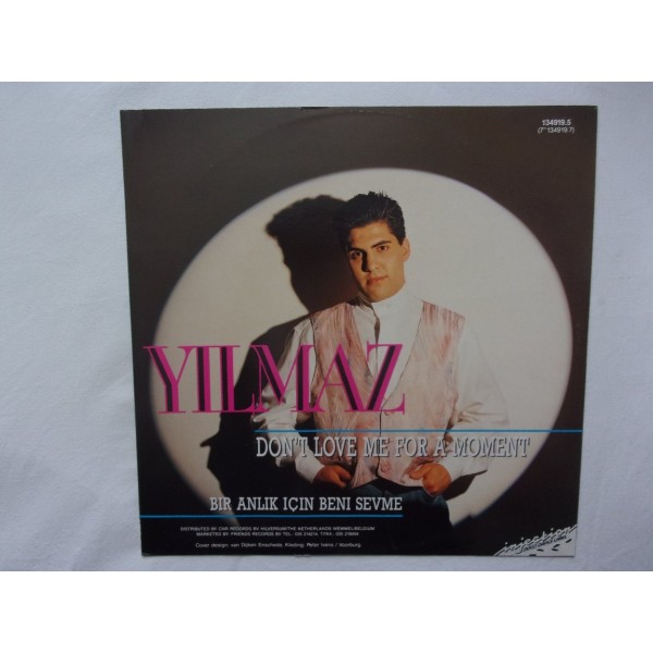 Yilmaz - Don't love me for a moment