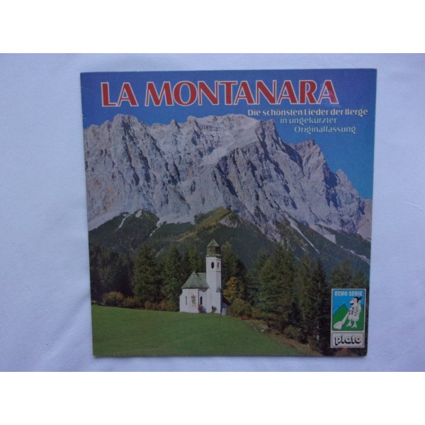 La montanara - Die schonsten lieder der berge