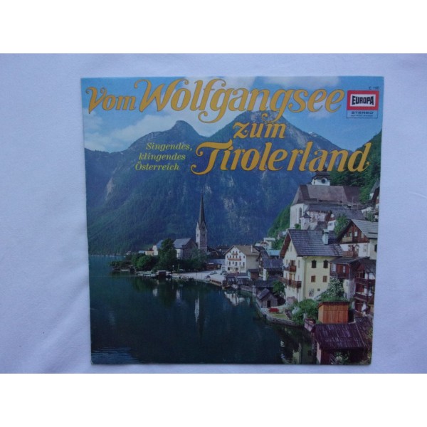 Vom wolgangsee zum tirolerland