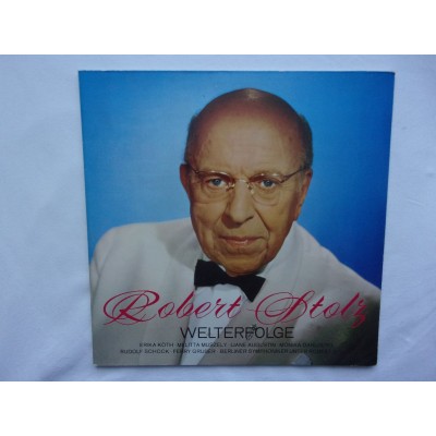 Robert Stolz - Welterfolge