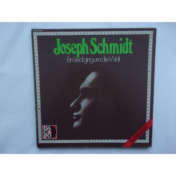 Joseph Schmidt - Ein lied ging um die welt