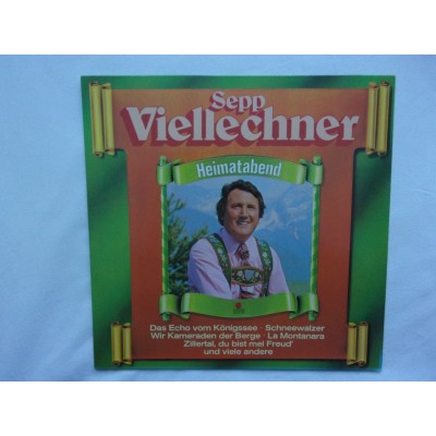 Sepp Viellechner - Heimatabend