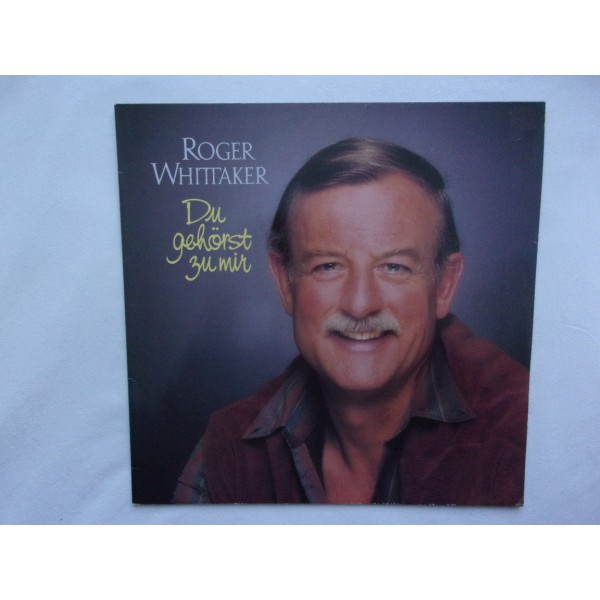 Roger Whittaker - Du gehorst zu mir