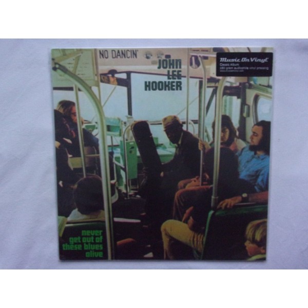 John Lee Hooker - Never get out of these blues alive