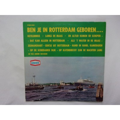 Ben je in Rotterdam geboren