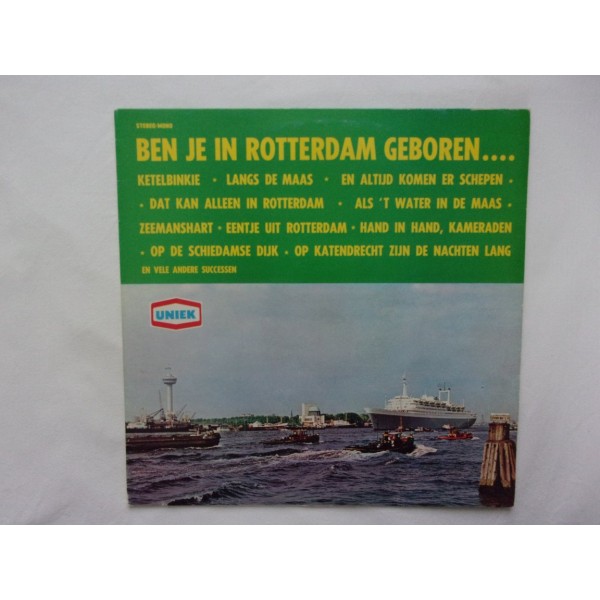 Ben je in Rotterdam geboren