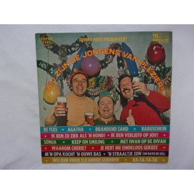 Johnny Hoes - Wij zijn de jongens van plezier