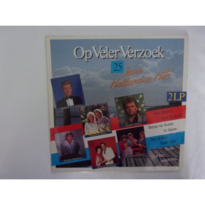 Op veler verzoek - 25 jaar Hollandse hits