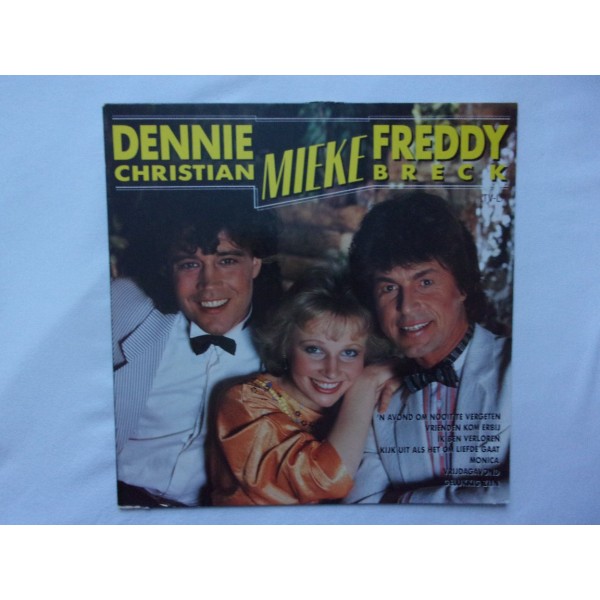 Dennie Christian Mieke Freddy Breck