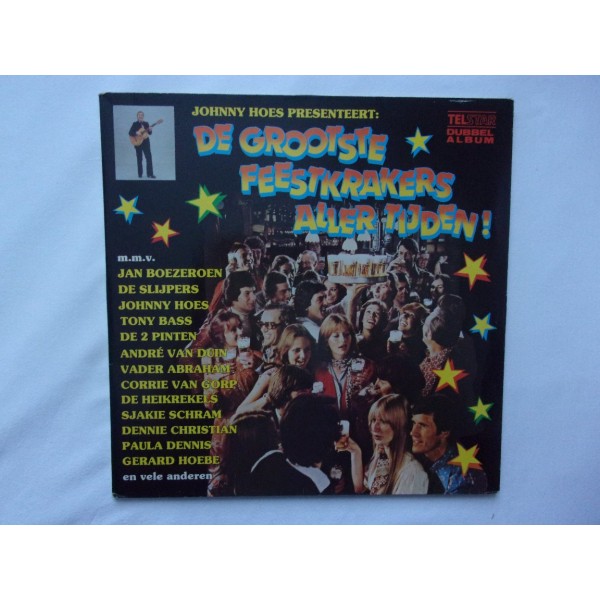 Johnny Hoes - De grootste feestkrakers aller tijden