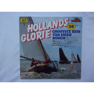 Hollands glorie - 20 grootste hits van eigen bodem