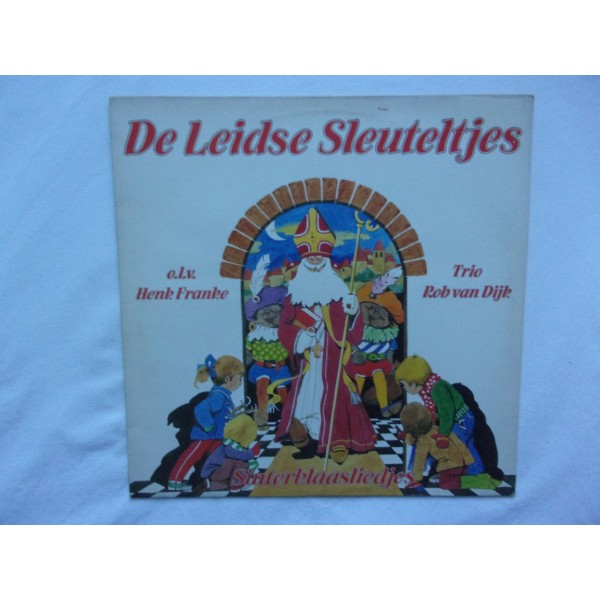De Leidse sleuteltjes - Sinterklaasliedjes