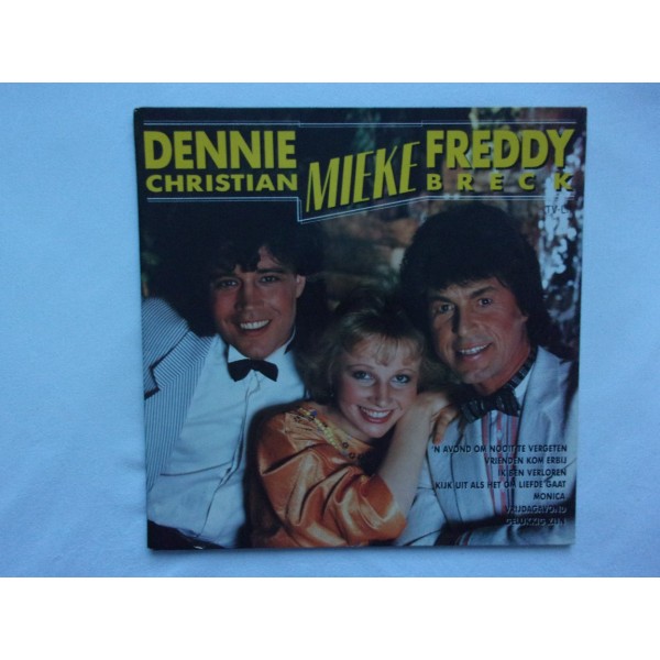 Dennie Christian Mieke Freddy Breck