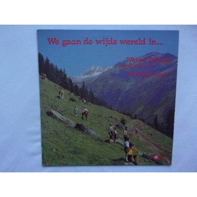 Wessel Dekker - We gaan de wijde wereld in