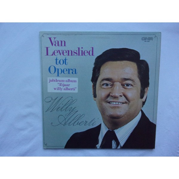 Willy Alberti - Van levenlied tot opera