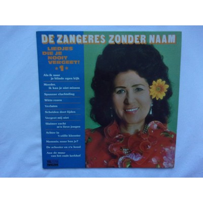 De zangeres zonder naam - Liedjes die je nooit vergeet vol 1