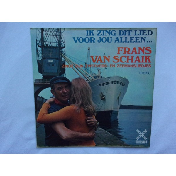 Frans van Schaik - Ik zing dit lied voor jou alleen