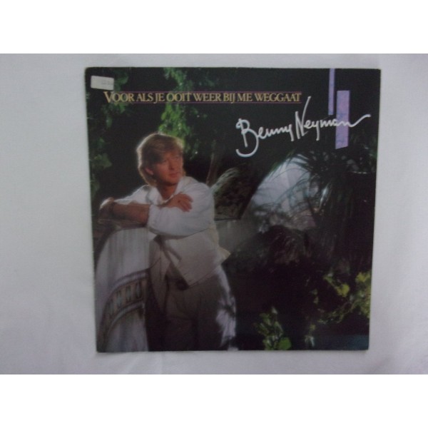 Benny Neyman - Voor als je ooit weer bij me weggaat