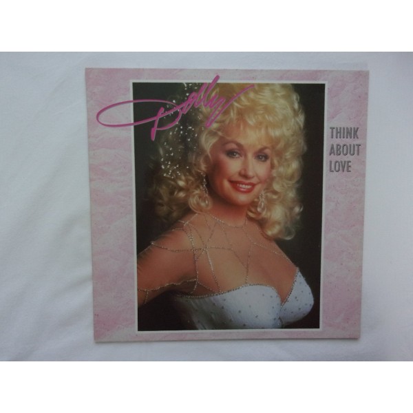 Dolly Parton - Think about love