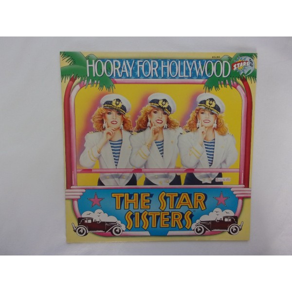 The Star sisters - Hooray for hollywood