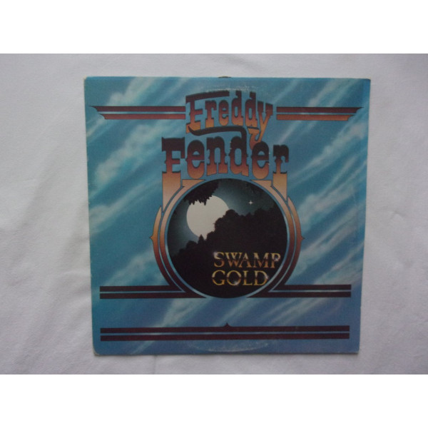 Freddy Fender - Swamp gold