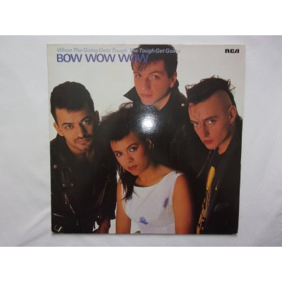 Bow wow wow - When the going tough the tough get going
