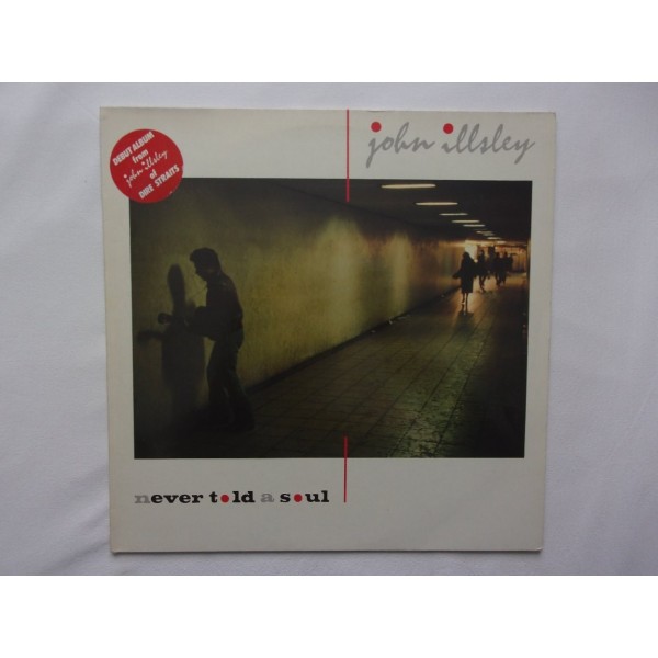 John illsley - Never told a soul