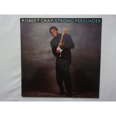 Robert Cray - Strong persuaeder