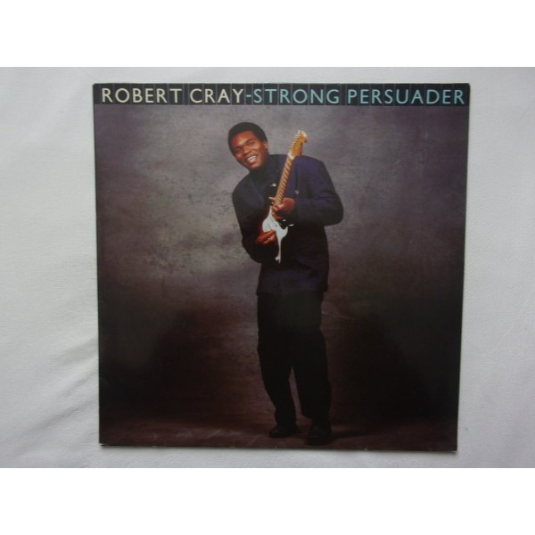 Robert Cray - Strong persuaeder