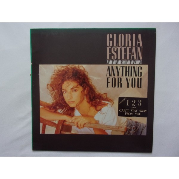Gloria Estefan and Miami sound machine - Anything for you